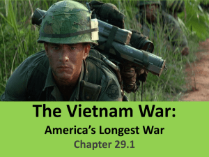 The Vietnam War: America’s Longest War Chapter 29.1