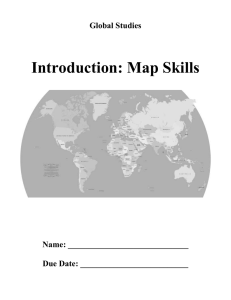 Introduction: Map Skills Global Studies Name: _____________________________