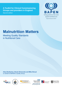 Malnutrition Matters Meeting Quality Standards in Nutritional Care A Toolkit for Clinical Commissioning