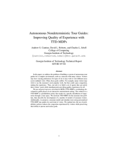 Autonomous Nondeterministic Tour Guides: Improving Quality of Experience with TTD-MDPs