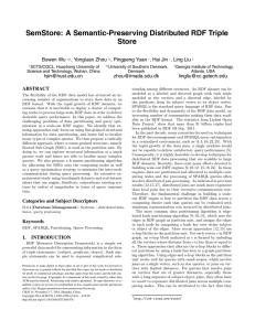 SemStore: A Semantic-Preserving Distributed RDF Triple Store Buwen Wu , Yongluan Zhou