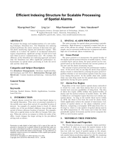 Efficient Indexing Structure for Scalable Processing of Spatial Alarms Myungcheol Doo Ling Liu