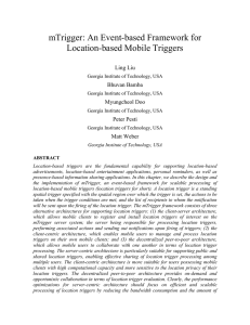 mTrigger: An Event-based Framework for Location-based Mobile Triggers  Ling Liu
