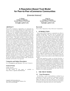 A Reputation-Based Trust Model for Peer-to-Peer eCommerce Communities [Extended Abstract] Li Xiong