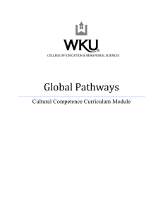 Global	Pathways  Cultural Competence Curriculum Module COLLEGE	OF	EDUCATION	&amp;	BEHAVIORAL	SCIENCES