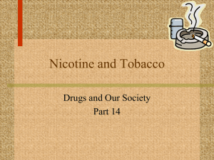 Nicotine and Tobacco Drugs and Our Society Part 14