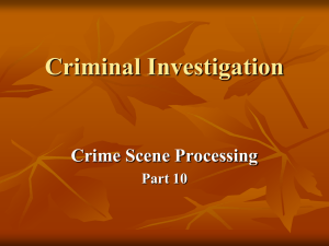 Criminal Investigation Crime Scene Processing Part 10
