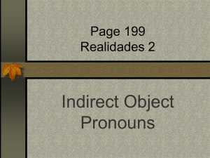 Indirect Object Pronouns Page 199 Realidades 2