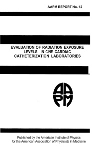 EVALUATION OF RADIATION EXPOSURE LEVELS   IN CINE  CARDIAC