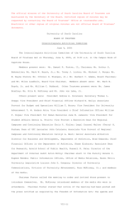 The official minutes of the University of South Carolina Board... maintained by the Secretary of the Board. Certified copies of...