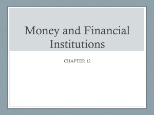 Money and Financial Institutions CHAPTER 12
