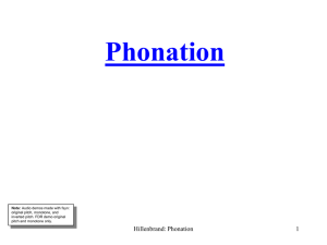 Phonation Hillenbrand: Phonation 1 Note: