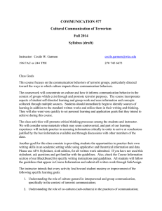 COMMUNICATION 577 Cultural Communication of Terrorism Fall 2014 Syllabus (draft)