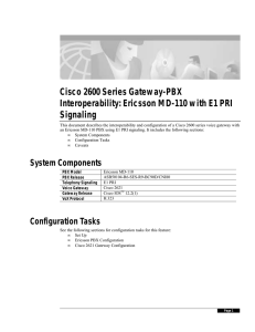 Cisco 2600 Series Gateway-PBX Interoperability: Ericsson MD-110 with E1 PRI Signaling