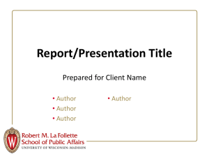 Report/Presentation Title Prepared for Client Name • Author