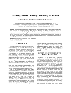 Modeling Success:  Building Community for Reform Melissa Dancy , Eric Brewe