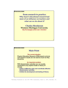 From research to practice: Main Point Charles Henderson Western Michigan University