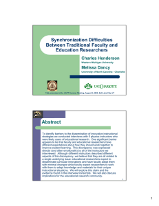 Synchronization Difficulties Between Traditional Faculty and Education Researchers Abstract