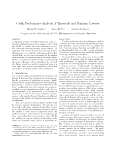 Cache Performance Analysis of Traversals and Random Accesses Richard E. Ladner