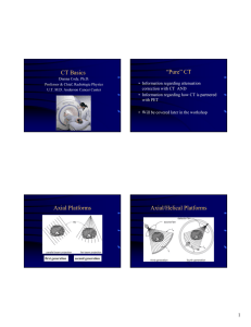 “Pure” CT CT Basics
