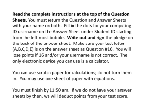 Read the complete instructions at the top of the Question Sheets.