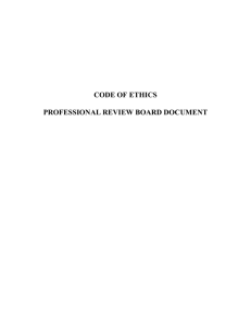 CODE OF ETHICS  PROFESSIONAL REVIEW BOARD DOCUMENT
