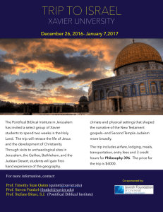 TRIP TO ISRAEL XAVIER UNIVERSITY December 26, 2016- January 7,2017