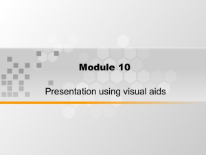 Module 10 Presentation using visual aids