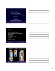 Outline Treatment Planning for Proton Radiotherapy July 2012