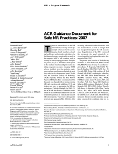 ACR Guidance Document for Safe MR Practices: 2007 Emanuel Kanal A. James Barkovich