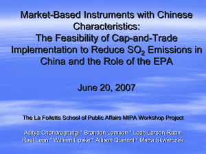 Market-Based Instruments with Chinese Characteristics: The Feasibility of Cap-and-Trade Implementation to Reduce SO