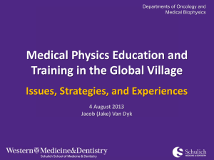 Medical Physics Education and Training in the Global Village