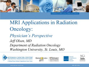 MRI Applications in Radiation Oncology: Physician’s Perspective