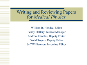 Writing and Reviewing Papers Medical Physics