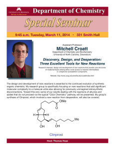 Special Seminar Department of Chemistry Mitchell Croatt Discovery, Design, and Desperation: