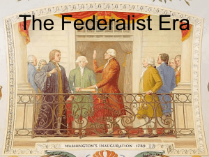The Federalist Era 2