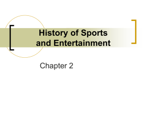 History of Sports and Entertainment Chapter 2