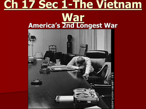 Ch 17 Sec 1-The Vietnam War America’s 2nd Longest War