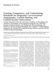 Training, Competency, and Credentialing Standards for Diagnostic Cervicocerebral Angiography, Carotid Stenting, and