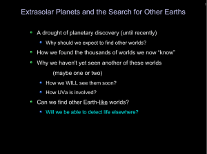 Extrasolar Planets and the Search for Other Earths
