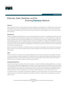 Ethernet, Hubs, Switches, and the Evolving Network