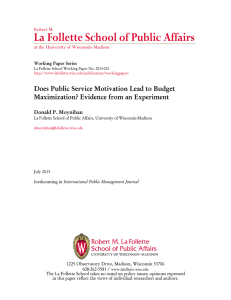 La Follette School of Public Affairs Maximization? Evidence from an Experiment