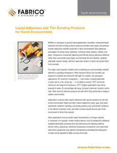 Liquid Adhesives and Thin Bonding Products for Harsh Environments harsh environments