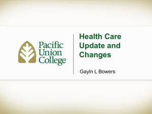 Health Care Update and Changes Gayln L Bowers
