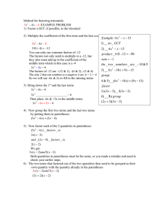 Method for factoring trinomials EXAMPLE PROBLEM