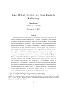 Input-Output Structure and Trade Elasticity Preliminary Mark Razhev Princeton University