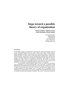 Steps toward a possible theory of organization Manoj Gambhir, Stephen Guerin,