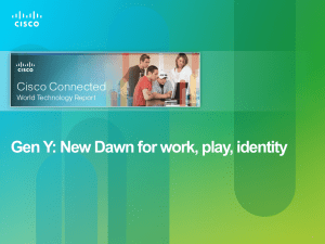 Gen Y: New Dawn for work, play, identity