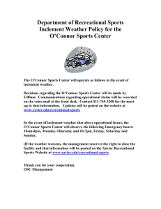 Department of Recreational Sports Inclement Weather Policy for the O’Connor Sports Center