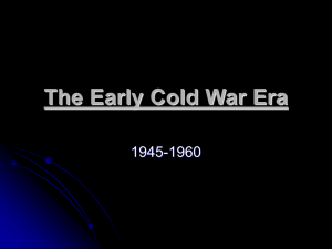 The Early Cold War Era 1945-1960